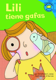 Title: Lili tiene gafas, Author: Christianne C. Jones