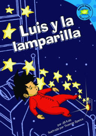 Title: Luis y la lamparilla, Author: Jill Kalz