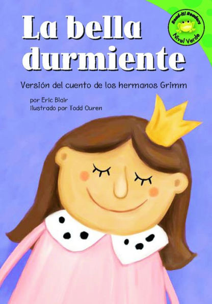 La bella durmiente: Versión del cuento de los hermanos Grimm