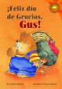 Feliz dia de Gracias, Gus!