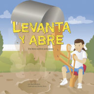 Levanta y abre: Un libro sobre palancas