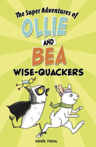 Title: Wise-Quackers, Author: Renée Treml