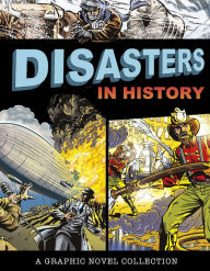 Title: Disasters in History: A Graphic Novel Collection, Author: Donald B. Lemke