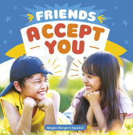 Title: Friends Accept You, Author: Megan Borgert-Spaniol
