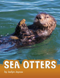 Title: Sea Otters, Author: Jaclyn Jaycox