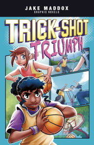 Title: Trick-Shot Triumph, Author: Jake Maddox