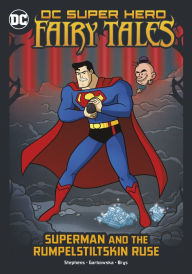 Free audiobooks download torrents Superman and the Rumpelstiltskin Ruse English version 9781666329063