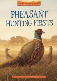 Title: Pheasant Hunting Firsts, Author: Art Coulson