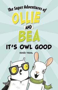 Title: It's Owl Good, Author: Renée Treml