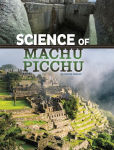 Alternative view 1 of Science of Machu Picchu