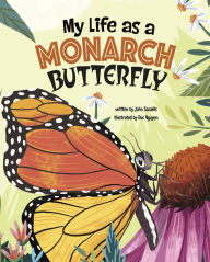 Title: My Life as a Monarch Butterfly, Author: John Sazaklis