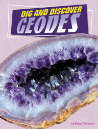 Title: Dig and Discover Geodes, Author: Nancy Dickmann