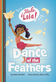 Title: Dance of the Feathers, Author: Keka Novales