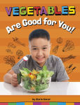 Alternative view 1 of Vegetables Are Good for You!