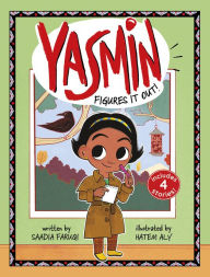 Title: Yasmin Figures It Out!, Author: Saadia Faruqi