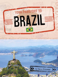 Title: Your Passport to Brazil, Author: Nancy Dickmann