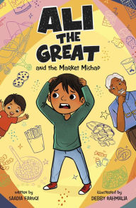 Title: Ali the Great and the Market Mishap, Author: Saadia Faruqi