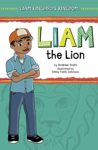 Title: Liam the Lion, Author: Andrew  Stark