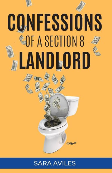 Confessions of a Section 8 Landlord
