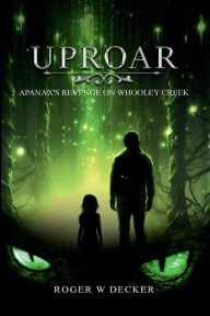 Title: UPROAR, Author: Roger Walter Decker