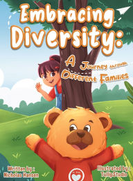 Title: Embracing diversity a journey through different families, Author: Nicholas Hansen
