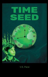 Title: Time Seed, Author: V.E. Pace