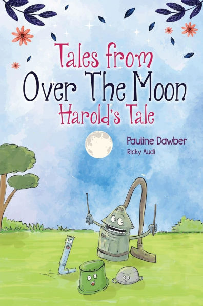 Harold's Tale: Tales From Over The Moon
