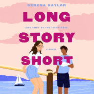 Title: Long Story Short, Author: Serena Kaylor