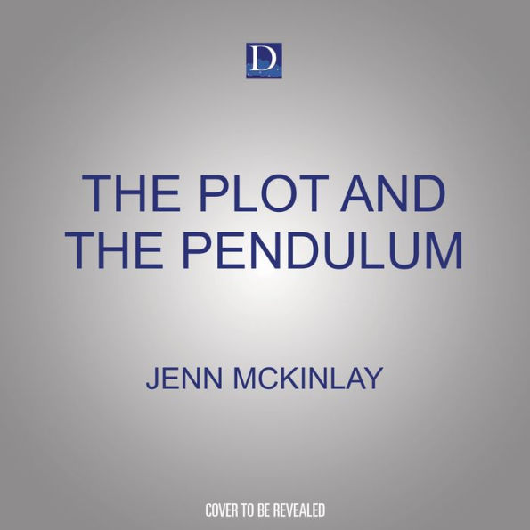 The Plot and the Pendulum (Library Lover's Mystery #13)