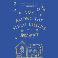 Title: Amy Among the Serial Killers, Author: Jincy Willett