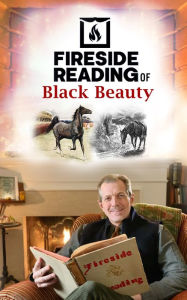 Title: Fireside Reading of Black Beauty, Author: Anna Sewell