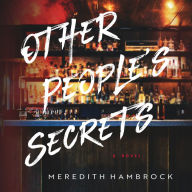 Title: Other People's Secrets, Author: Meredith Hambrock