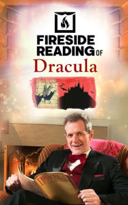 Title: Fireside Reading of Dracula, Author: Bram Stoker