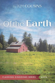 Title: Of the Earth, Author: Kim Cousins