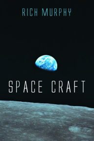 Title: Space Craft, Author: Rich Murphy