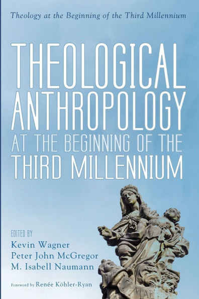 Theological Anthropology at the Beginning of Third Millennium