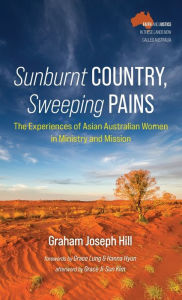 Title: Sunburnt Country, Sweeping Pains, Author: Graham Joseph Hill