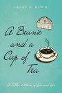 A Beanie and a Cup of Tea: A Father's Poems of Loss and Love