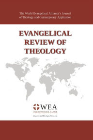 Title: Evangelical Review of Theology, Volume 45, Number 2, May 2021, Author: Thomas Schirrmacher