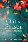 Out of Season: Sermons in Ordinary Time