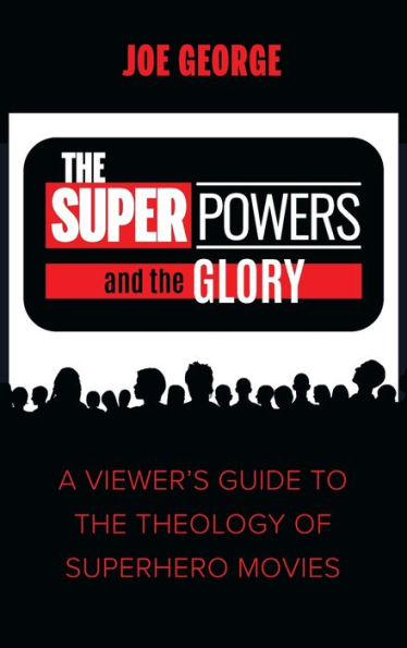 The Superpowers and the Glory