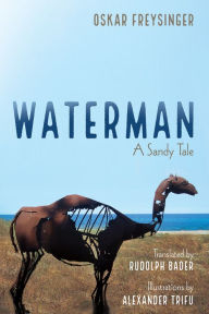 Title: Waterman: A Sandy Tale, Author: Oskar Freysinger