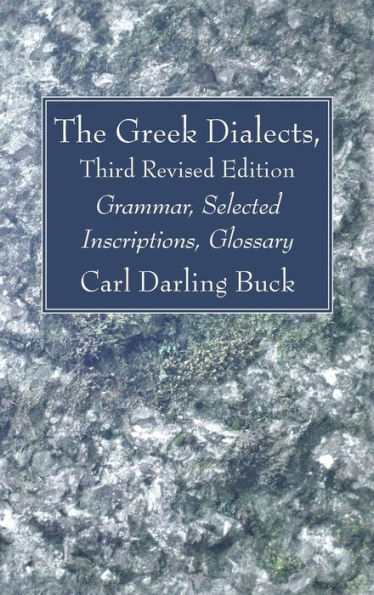 The Greek Dialects, Third Revised Edition