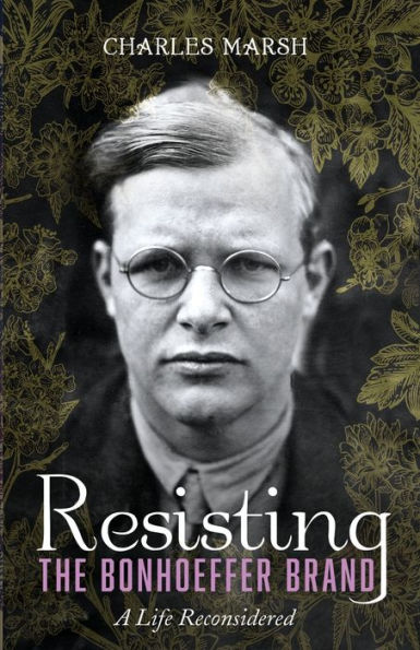 Resisting the Bonhoeffer Brand