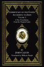 Commentary on the Gospel According to John, Volume 1