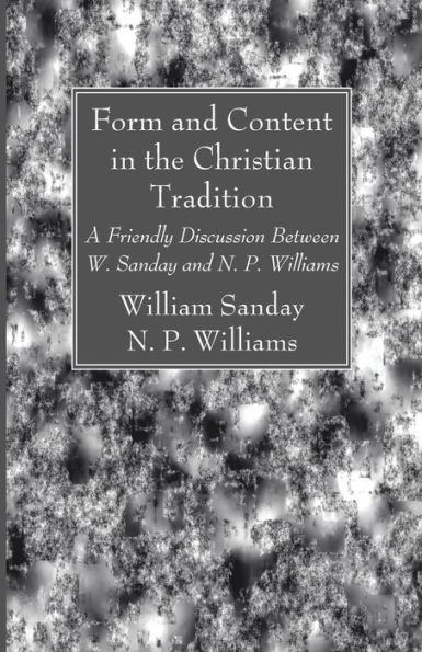 Form and Content the Christian Tradition