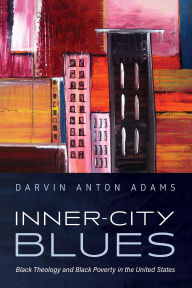 Title: Inner-City Blues, Author: Darvin Anton Adams