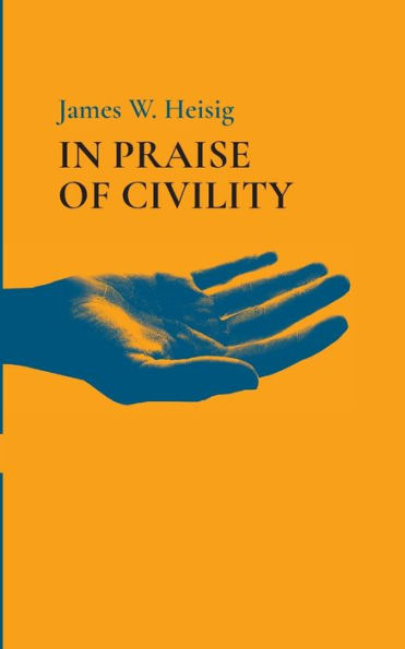 Praise of Civility