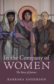 Title: In the Company of Women, Author: Barbara Anderson