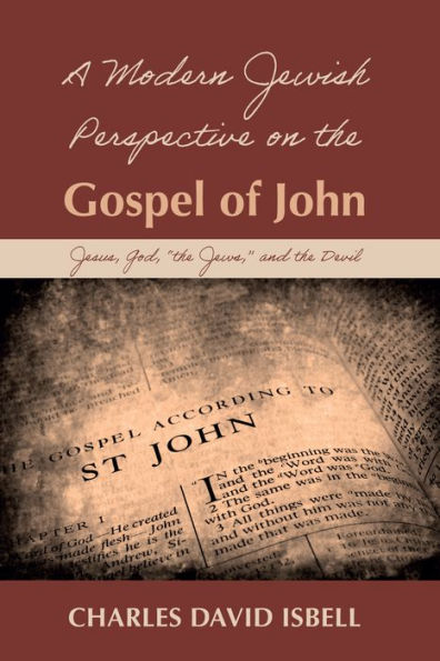 A Modern Jewish Perspective on the Gospel of John